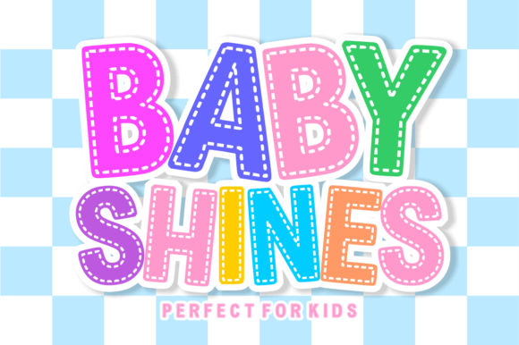 Baby Shines: A Whimsical Font for Playful Designs