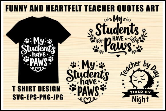 Funny Heartfelt Teacher Quote Set